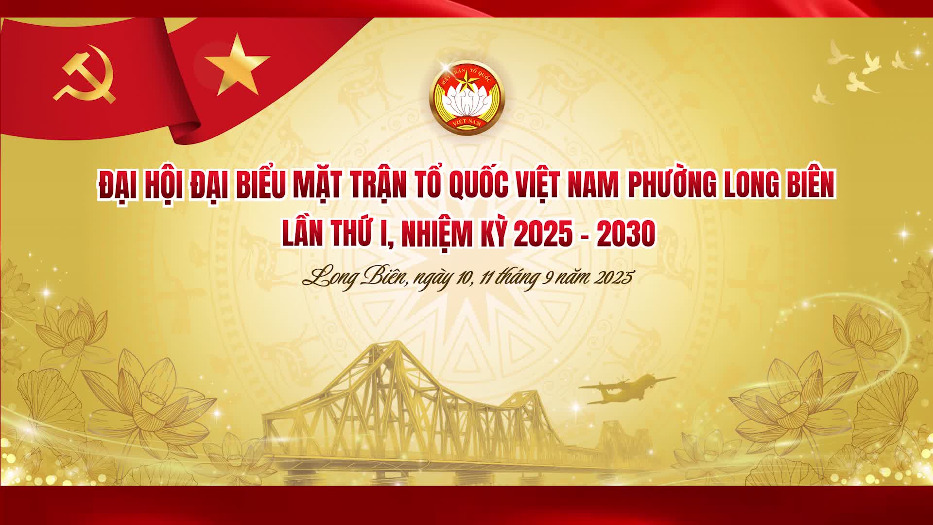 Đại hội đại biểu mặt trận tổ quốc Việt Nam phường Long Biên lần thứ I, Nhiệm kỳ 2025-2030