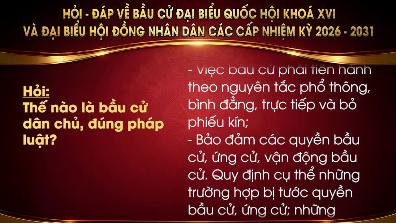 Hỏi đáp về bầu cử đại biểu quốc hội  khoá XVI và đại biểu HĐND các cấp nhiệm kỳ 2025- 2031 số 3