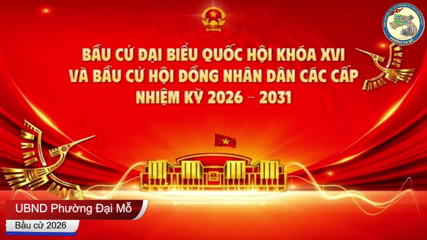 Bầu cử đại biểu Quốc hội và đại biểu Hội đồng nhân dân các cấp nhiệm kỳ 2026-2031
