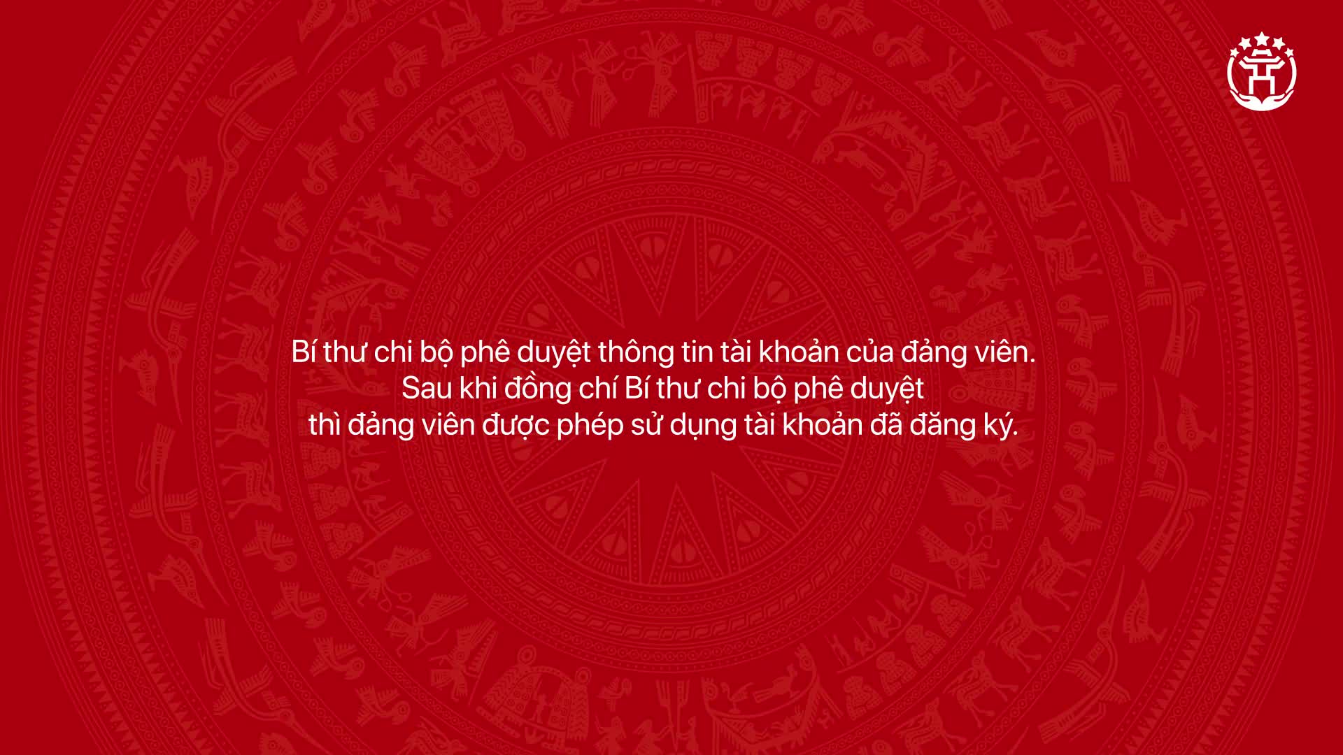 
Hướng dẫn phê duyệt thông tin tài khoản của Đảng viên