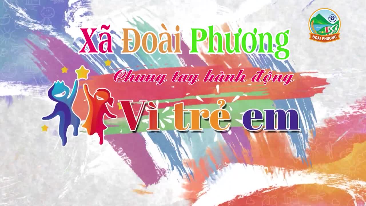 Xã Đoài Phương hưởng ứng tháng hành động vì trẻ em năm 2026