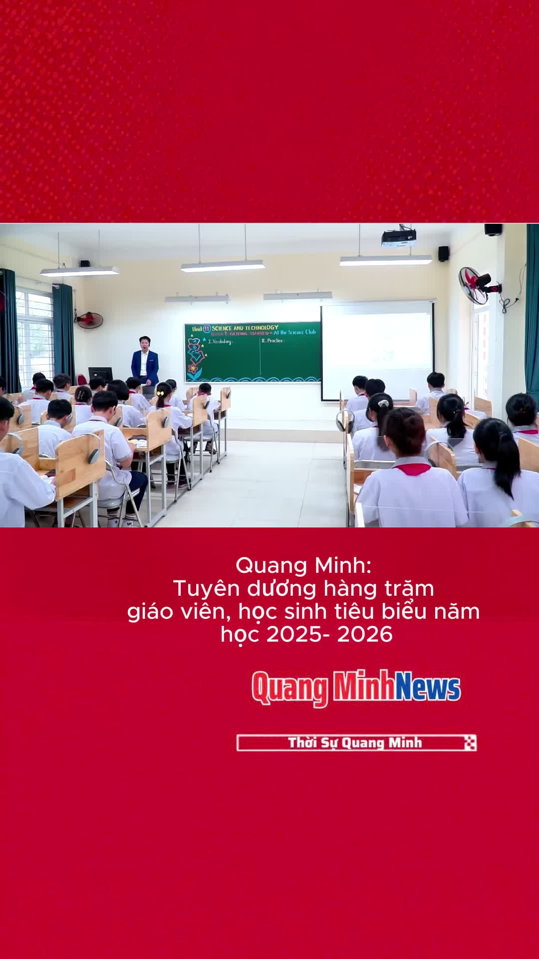 QUANG MINH TUYÊN DƯƠNG HÀNG TRĂM GIÁO VIÊN, HỌC SINH TIÊU BIỂU NĂM HỌC 2025 – 2026