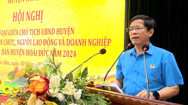 Hội nghị đối thoại thoại giữa Chủ tịch UBND huyện Hoài Đức với công nhân, viên chức, người lao động và doanh nghiệp trên địa bàn năm 2024- Ảnh 4.