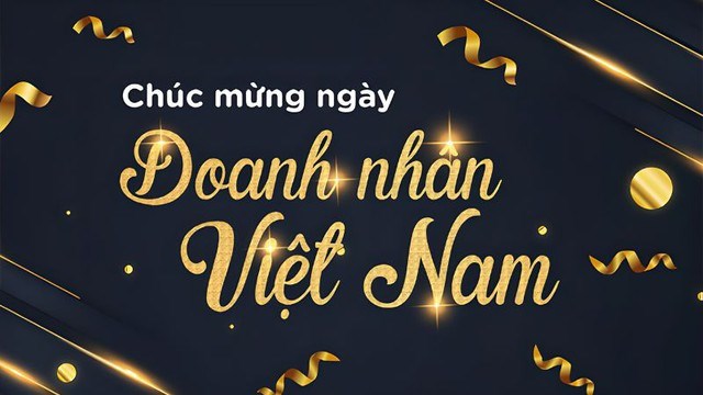 Ý nghĩa ngày Doanh nhân Việt Nam 13 tháng 10- Ảnh 2.