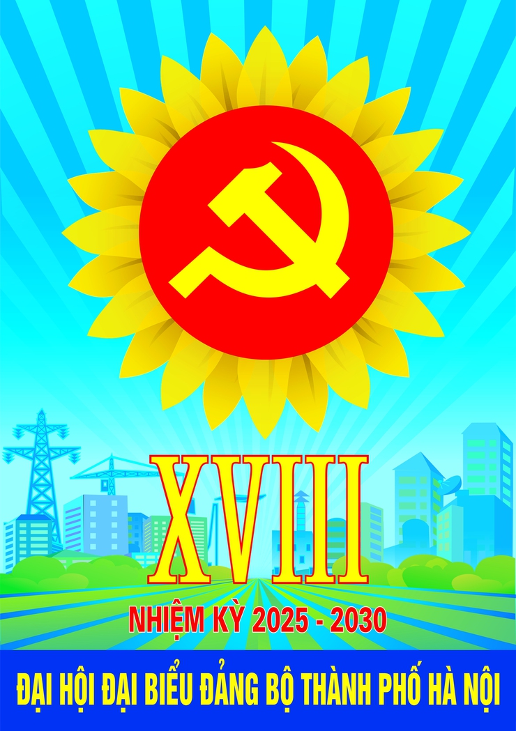 Nhiệt liệt chào mừng Đại hội đại biểu đảng bộ thành phố Hà Nội lần thứ XVIII, nhiệm kỳ 2025 - 2030- Ảnh 1.