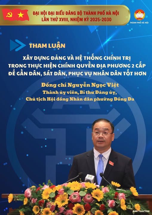 Tham luận tại Đại hội đại biểu Đảng bộ thành phố Hà Nội lần thứ XVIII, nhiệm kỳ 2025-2030- Ảnh 1.