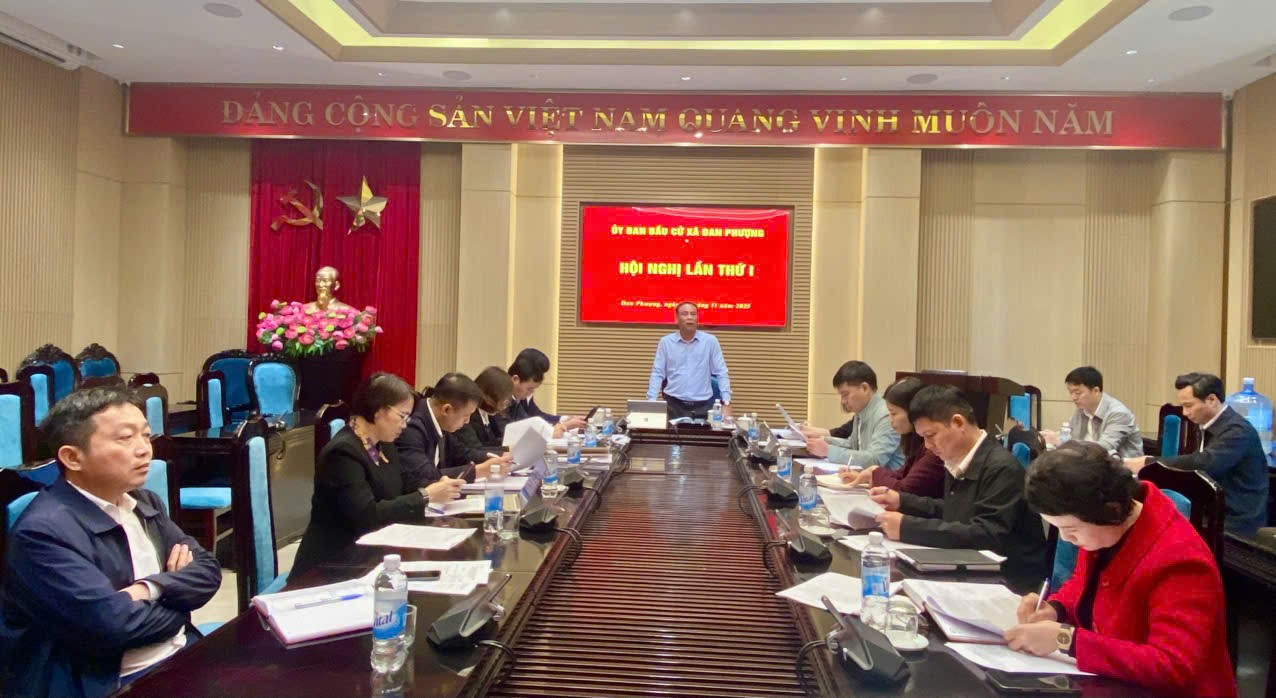 Phiên họp thứ nhất Ủy ban bầu cử xã Đan Phượng- Ảnh 1.