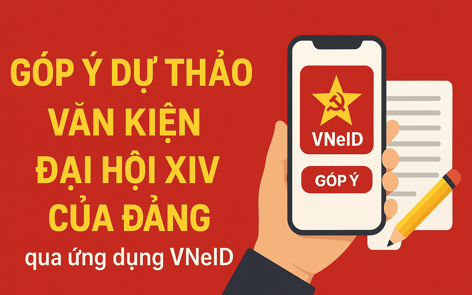 Hướng dẫn thực hiện góp ý vào dự thảo các văn kiện Đại hội XIV của Đảng trên VNeID