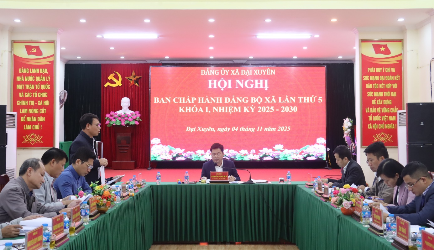 Ban Thường vụ Đảng ủy xã Đại Xuyên tổ chức Hội nghị lần thứ 5 Ban Chấp hành Đảng bộ xã khóa I, nhiệm kỳ 2025 – 2030- Ảnh 2.