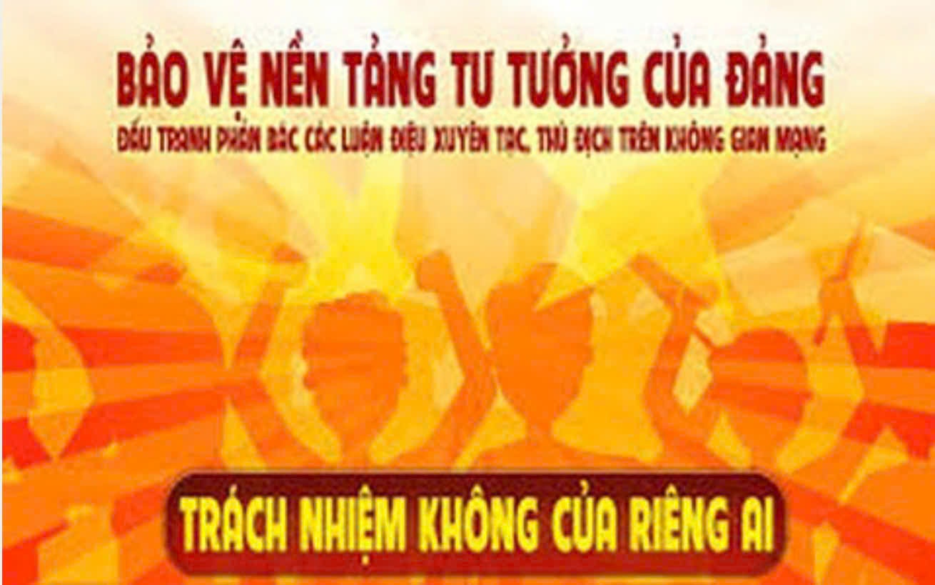 Bảo vệ nền tảng tư tưởng của Đảng trên không gian mạng.