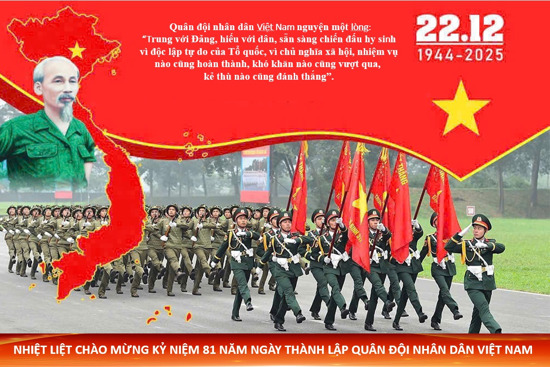 QUÂN ĐỘI NHÂN DÂN VIỆT NAM – BẢN HÙNG CA 81 NĂM XÂY DỰNG, CHIẾN ĐẤU VÀ TRƯỞNG THÀNH- Ảnh 1.