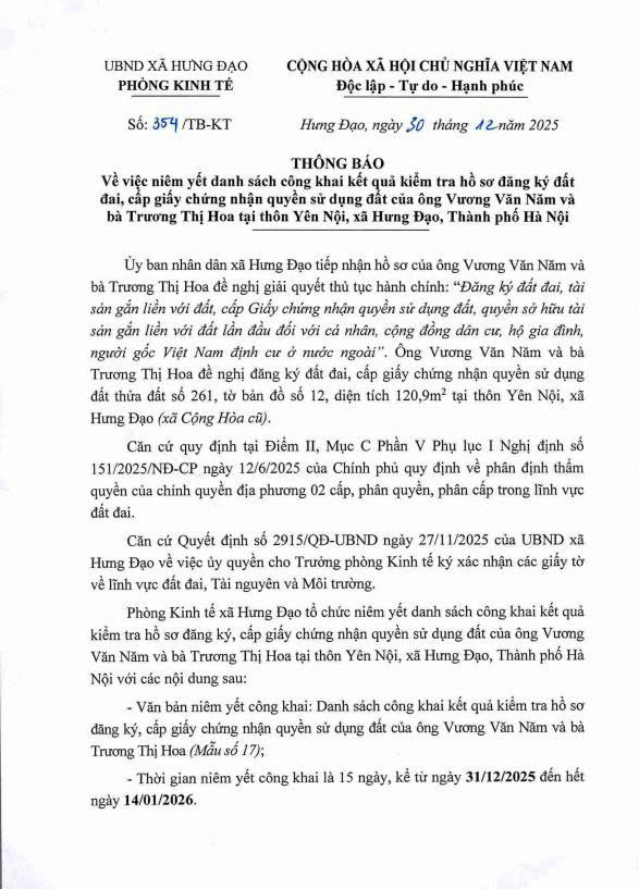 THÔNG BÁO
Về việc niêm yết danh sách công khai kết quả kiểm tra hồ sơ đăng ký đất đai, cấp giấy chứng nhận quyền sử dụng đất của ông Vương Văn Năm và bà Trương Thị Hoa tại thôn Yên Nội, xã Hưng Đạo, Thành phố Hà Nội- Ảnh 1.