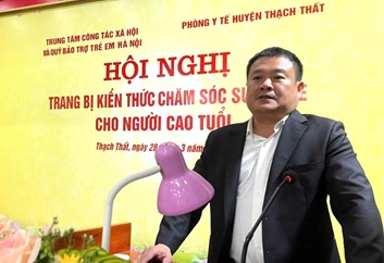 Hội nghị trang bị kiến thức chăm sóc sức khoẻ cho người cao tuổi tại huyện Thạch Thất- Ảnh 1.