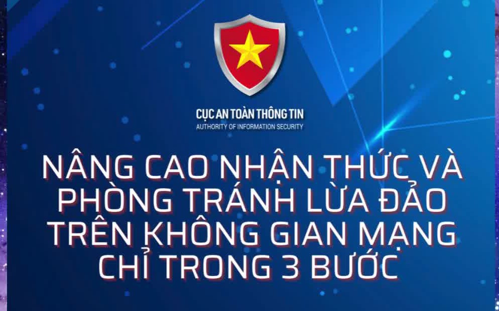 Kỹ năng nhận diện phòng chống lừa đảo trên không gian mạng