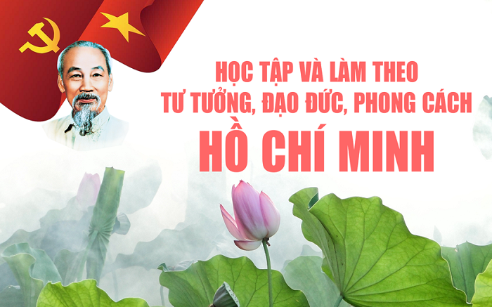 Học tập và làm theo tư tưởng, đạo đức, phong cách Hồ Chí Minh
