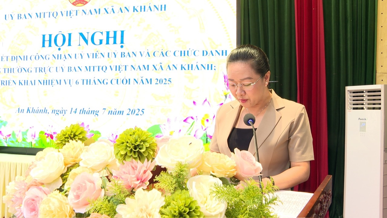 Công bố Quyết định công nhận ủy viên Ủy ban và các chức danh trong Ban Thường trực UB MTTQ Việt Nam xã An Khánh, triển khai nhiệm vụ 6 tháng cuối năm 2025- Ảnh 1.