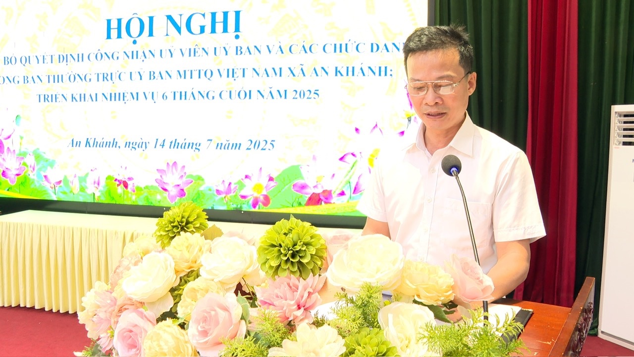Công bố Quyết định công nhận ủy viên Ủy ban và các chức danh trong Ban Thường trực UB MTTQ Việt Nam xã An Khánh, triển khai nhiệm vụ 6 tháng cuối năm 2025- Ảnh 3.