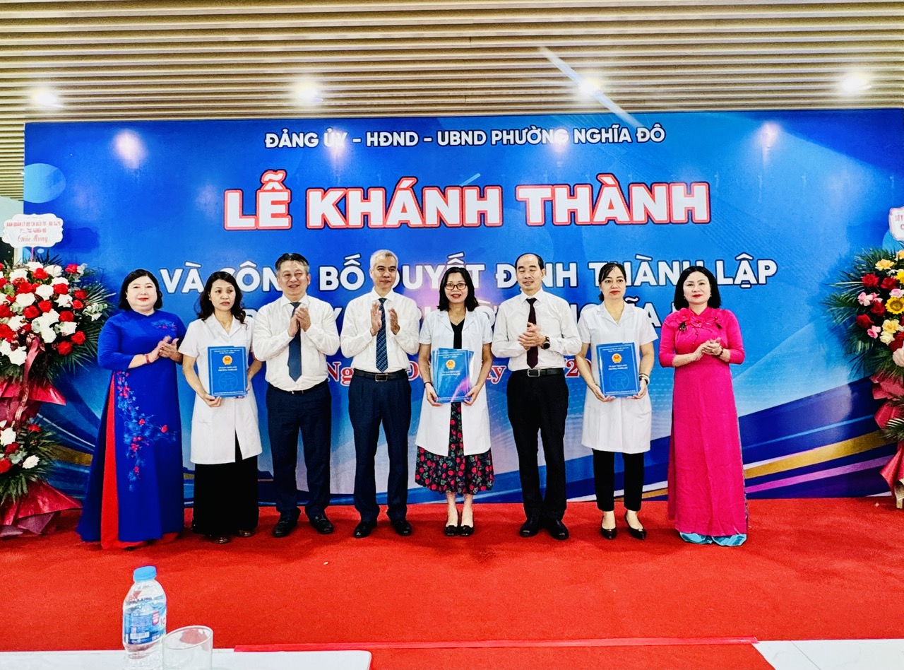 Lễ khánh thành và công bố Quyết định thành lập Trạm Y tế phường Nghĩa Đô- Ảnh 3.