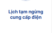 Thông báo về việc tạm ngưng cấp điện theo kế hoạch