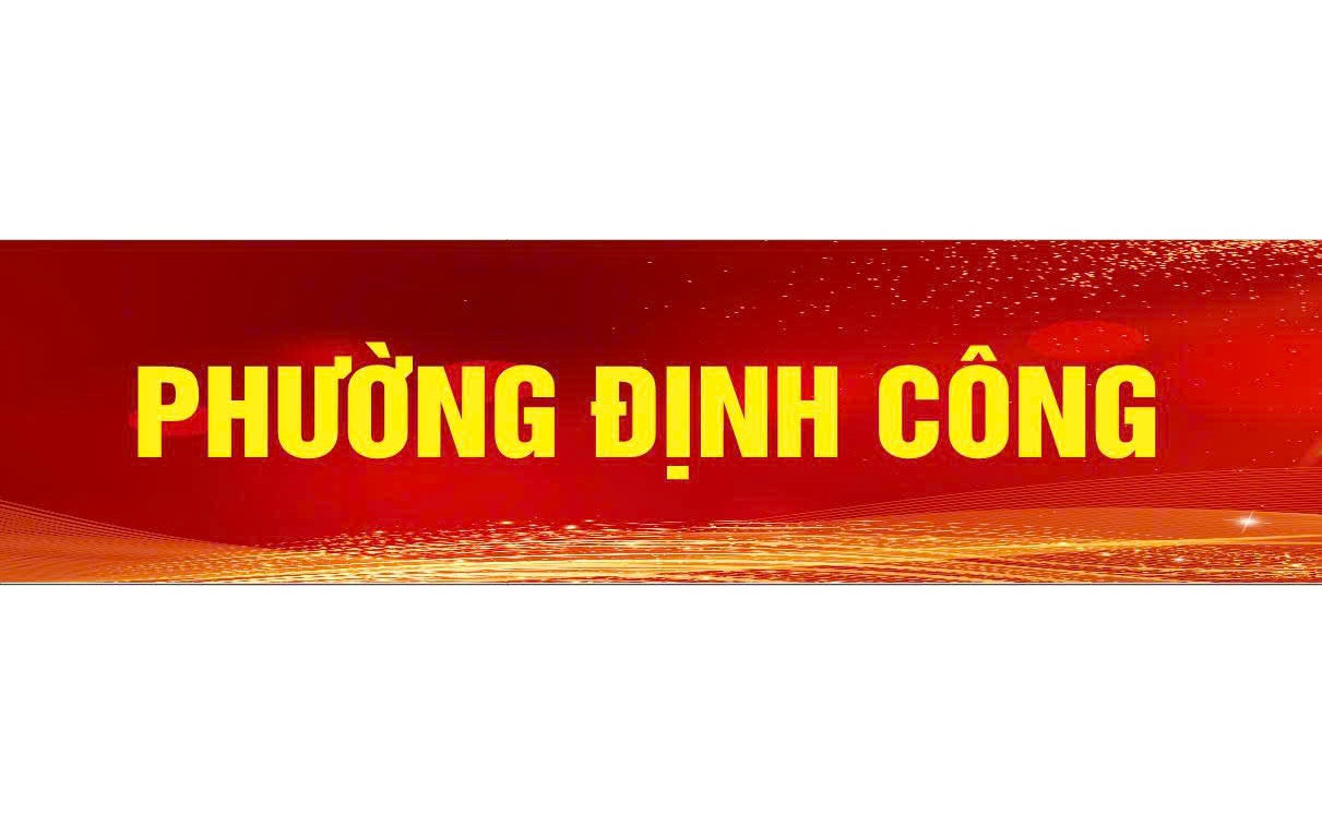 THÔNG BÁO CÁC ĐỊA ĐIỂM ĐẶT TRỤ SỞ CÁC CƠ QUAN CỦA PHƯỜNG ĐỊNH CÔNG