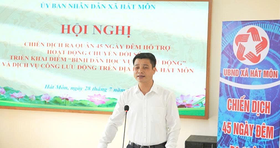 Xã Hát Môn triển khai Chiến dịch “45 ngày đêm ra quân hỗ trợ hoạt động chuyển đổi số”; triển khai Điểm “Bình dân học vụ số lưu động” và dịch vụ công lưu động trên địa bàn xã- Ảnh 1.