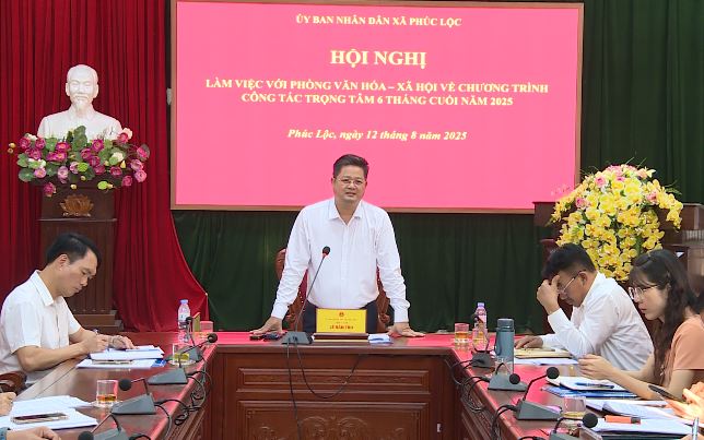 UBND xã Phúc Lộc làm việc với Phòng Văn hoá – Xã hội về chương trình nhiệm vụ công tác trọng tâm 6 tháng cuối năm 2025- Ảnh 2.