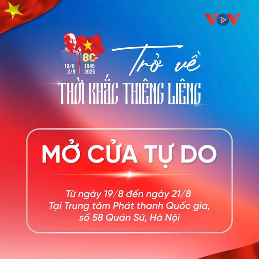 Triển lãm “Trở về thời khắc thiêng liêng” do Đài Tiếng nói Việt Nam (VOV) tổ chức sẽ MỞ CỬA TỰ DO đón chào hàng triệu trái tim Việt Nam và bạn bè quốc tế- Ảnh 1.
