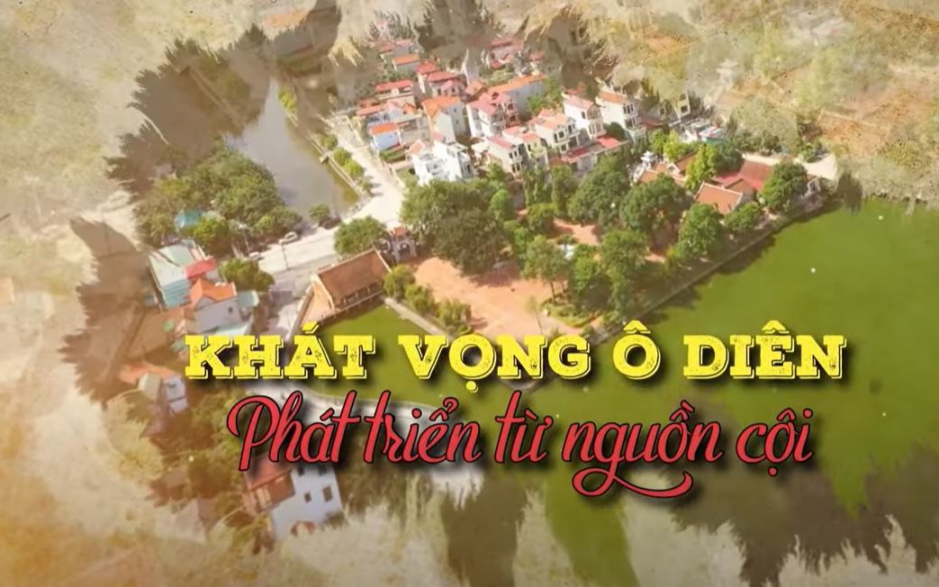 Khát vọng Ô Diên phát triển từ nguồn cội