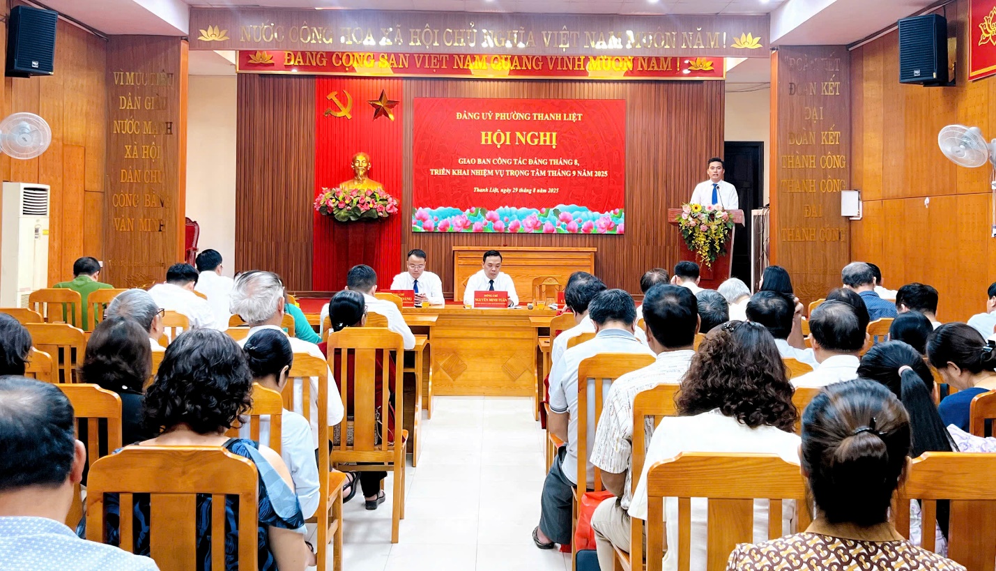 Đảng ủy phường Thanh Liệt tổ chức Hội nghị giao ban công tác Đảng tháng 8, triển khai nhiệm vụ trọng tâm tháng 9/2025- Ảnh 2.