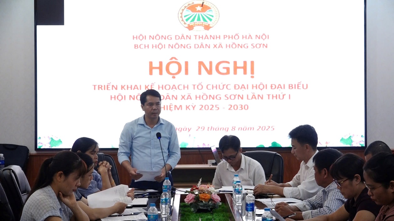 Triển khai Kế hoạch tổ chức Đại hội Đại biểu Hội Nông dân xã Hồng Sơn lần thứ I, nhiệm kỳ 2025 – 2030- Ảnh 2.