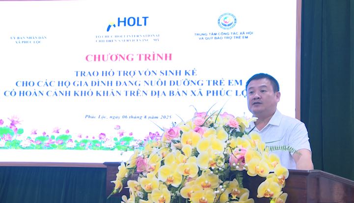 Chương trình trao hỗ trợ vốn sinh kế cho các hộ gia đình đang nuôi dưỡng trẻ em có hoàn cảnh khó khăn trên địa bàn xã Phúc Lộc- Ảnh 1.