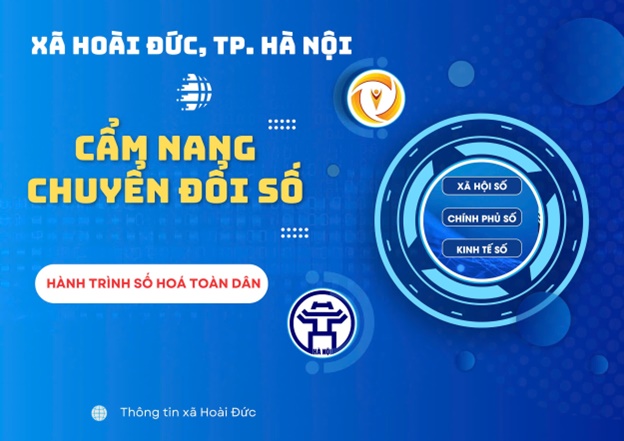 CẨM NANG CHUYỂN ĐỔI SỐ - SỰ SÁNG TẠO TRONG HÀNH TRÌNH SỐ HOÁ TOÀN DÂN TẠI XÃ HOÀI ĐỨC- Ảnh 1.