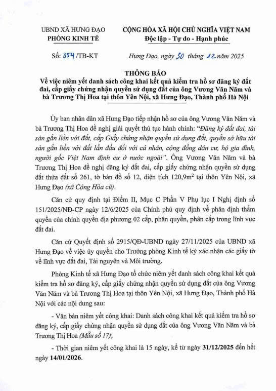 THÔNG BÁO
Về việc niêm yết danh sách công khai kết quả kiểm tra hồ sơ đăng ký đất đai, cấp giấy chứng nhận quyền sử dụng đất của ông Vương Văn Năm và bà Trương Thị Hoa tại thôn Yên Nội, xã Hưng Đạo, thành phố Hà Nội- Ảnh 1.