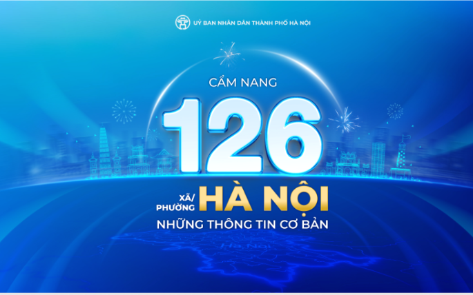 Cẩm nang 126 xã, phường Hà Nội