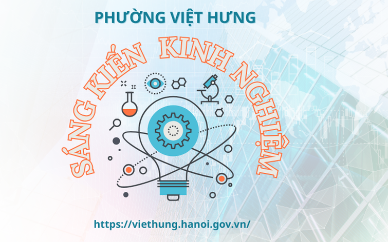 Tên sáng kiến: Nâng cao hiệu quả sàng lọc, quản lý, điều trị cho bệnh nhân mắc bệnh không lây nhiễm (Tăng huyết áp, Đái tháo đường) tại Trạm Y tế phường Việt Hưng.