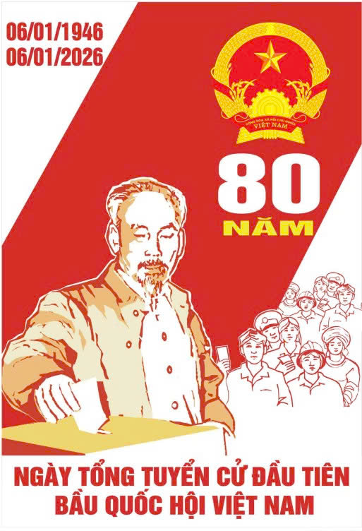 Bài Tuyên truyền kỷ niệm 80 năm ngày tổng tuyển cử đầu tiên bầu Quốc hội Việt Nam (06/01/1946 - 06/01/2026)- Ảnh 3.