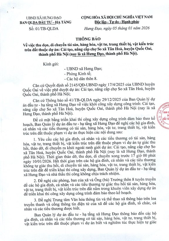 THÔNG BÁO
Về việc thu dọn, di chuyển tài sản, hàng hóa, vật tư, trang thiết bị, vật kiến trúc trên đất thuộc dự án: Cải tạo, nâng cấp chợ So xã Tân Hoà, huyện Quốc Oai, thành phố Hà Nội (nay là xã Hưng Đạo, thành phố Hà Nội).- Ảnh 1.