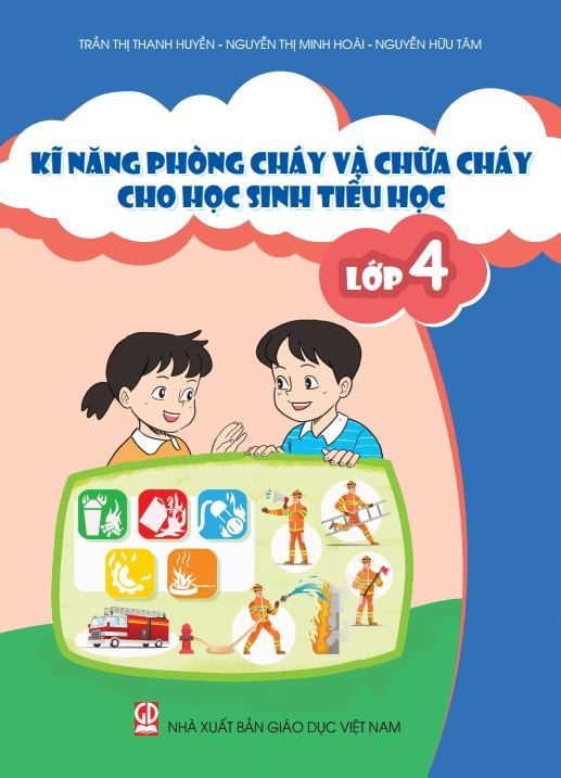 Kĩ năng phòng cháy và chữa cháy cho học sinh Tiểu học - Lớp 4- Ảnh 1.