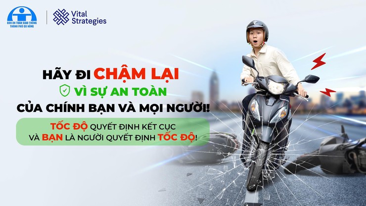 Hãy đi chậm lại, vì sự an toàn của chính bạn và mọi người!- Ảnh 1.