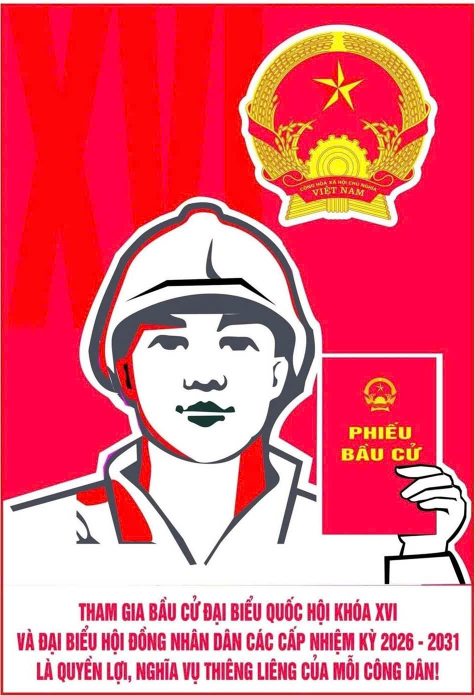 Bài tuyên truyền về cuộc bầu cử đại biểu Quốc hội khóa XVI và đại biểu HĐND các cấp nhiệm kỳ 2026-2031- Ảnh 3.
