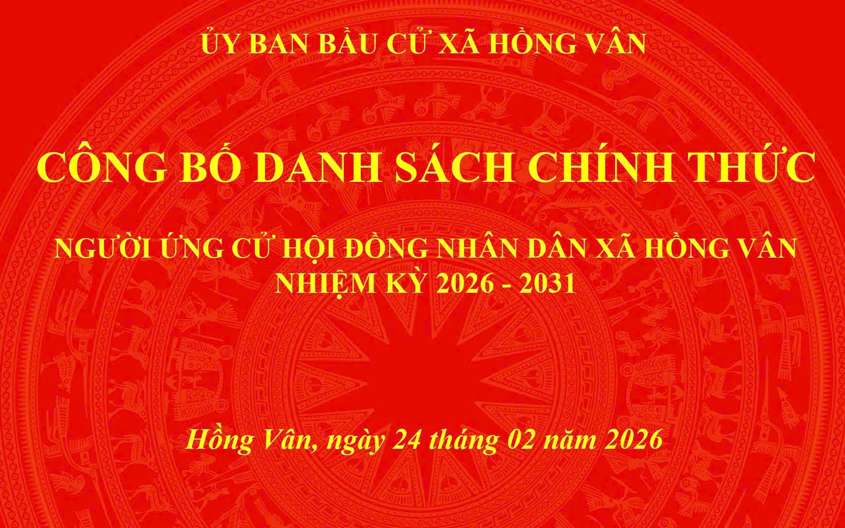 Công bố Danh sách các đại biểu ứng cử HĐND xã Hồng Vân, nhiệm kỳ 2026-2031 tại các đơn vị bầu cử