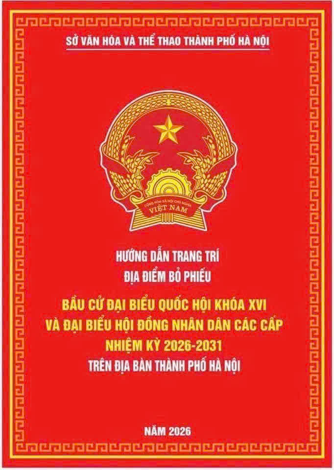 HƯỚNG DẪN TRANG TRÍ ĐỊA ĐIỂM BỎ PHIẾU BẦU CỬ ĐẠI BIỂU QUỐC HỘI KHÓA XVI VÀ ĐẠI BIỂU HĐND CÁC CẤP NHIỆM KỲ 2026 - 2031- Ảnh 3.