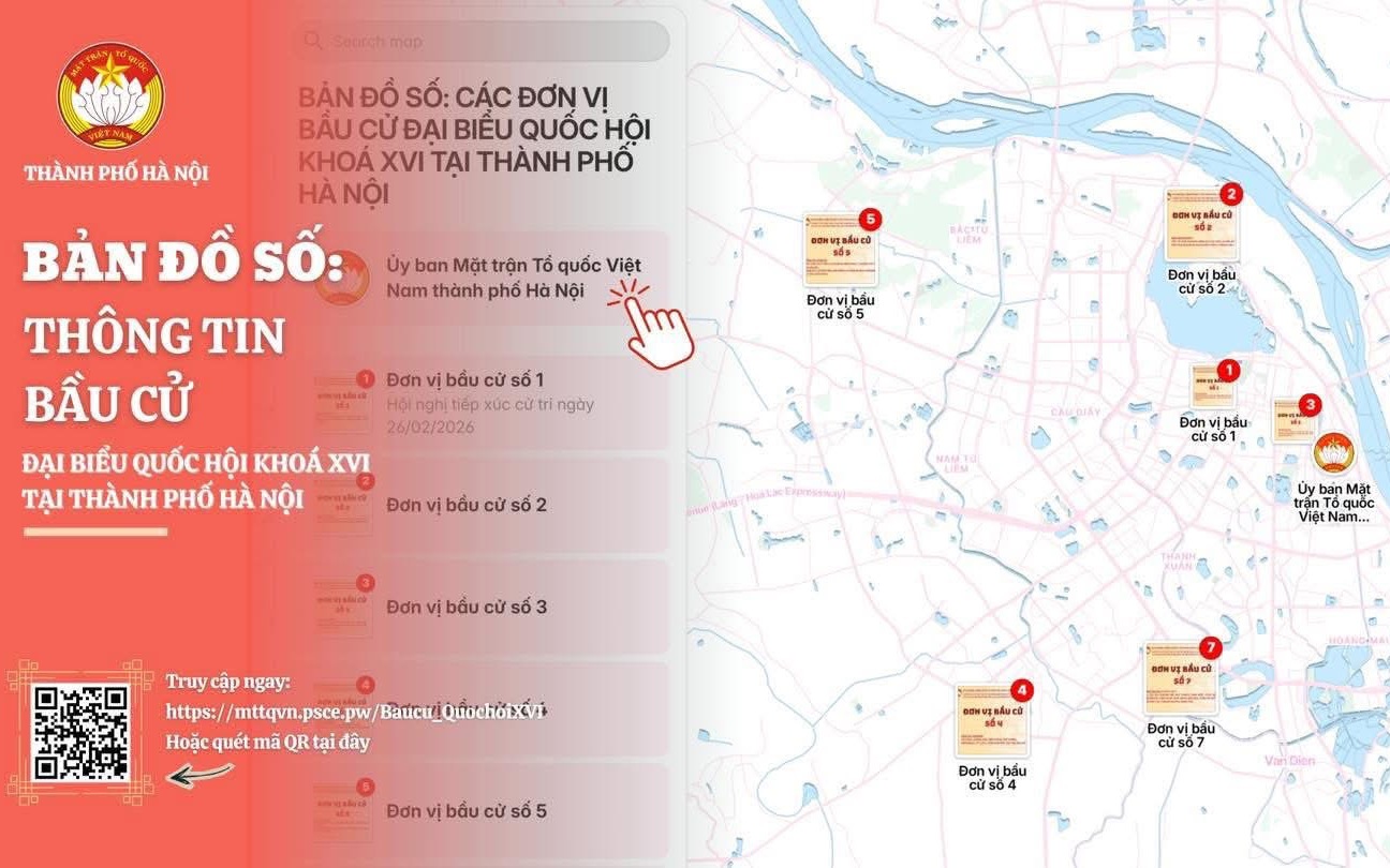 RA MẮT SẢN PHẨM TRUYỀN THÔNG ĐẶC BIỆT: BẢN ĐỒ SỐ THÔNG TIN VỀ BẦU CỬ ĐẠI BIỂU QUỐC HỘI KHÓA XVI VÀ BẦU CỬ ĐẠI BIỂU HĐND THÀNH PHỐ HÀ NỘI NHIỆM KỲ 2026 - 2031