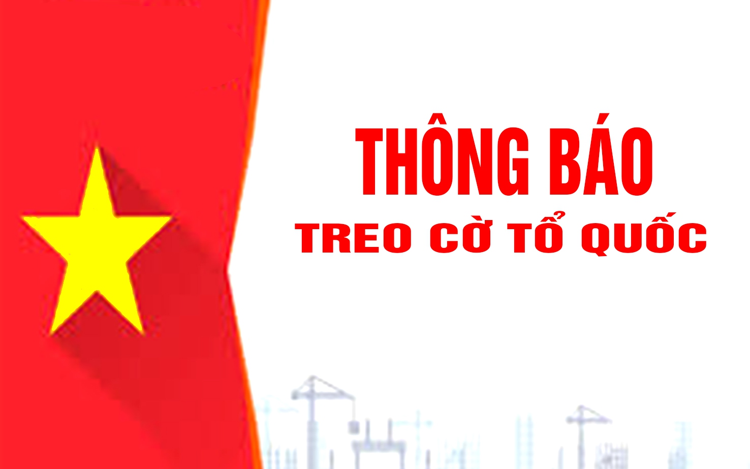 Thông báo về việc treo cờ Tổ quốc
