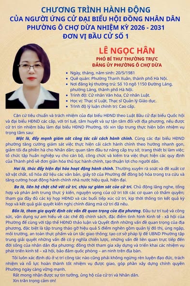 Chương trình hành động và tiểu sử tóm tắt của đồng chí Lê Ngọc Hân- ứng cử đại biểu HĐND Phường Ô Chợ Dừa, nhiệm kỳ 2026- 2031- Ảnh 1.
