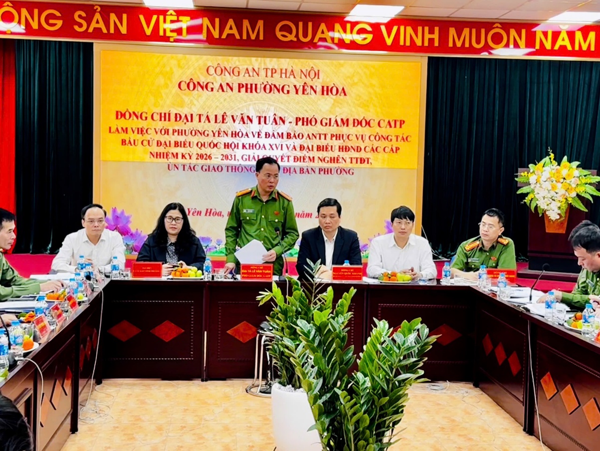 Đoàn công tác Công an thành phố Hà Nội kiểm tra công tác bảo đảm an toàn phục vụ bầu cử đại biểu Quốc hội khóa XVI và đại biểu HĐND các cấp nhiệm kỳ 2026 - 2031 trên địa bàn phường Yên Hòa- Ảnh 1.