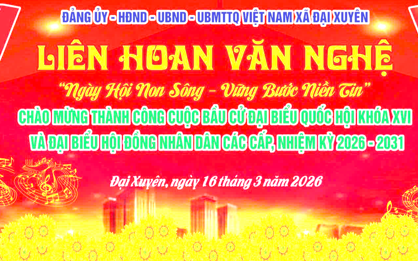 Liên hoan văn nghệ “Ngày hội non sông – Vững bước niềm tin”.
