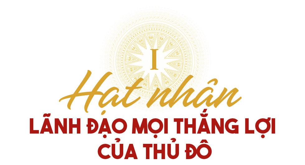 Phát huy truyền thống hào hùng Đảng bộ và Nhân dân Hà Nội quyết tâm kiến tạo thủ đô Văn hiến - Văn minh - Hiện đại  - Hạnh phúc- Ảnh 2.