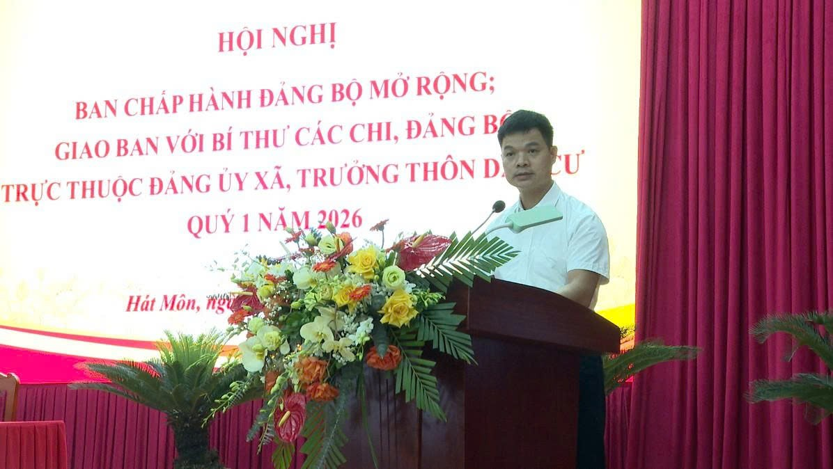 Hát Môn: Ban Chấp hành mở rộng giao ban với Bí thư các Chi đảng bộ trực thuộc Đảng ủy xã, trưởng thôn dân cư Quý I, triển khai nhiệm vụ trọng tâm Quý II năm 2026- Ảnh 8.