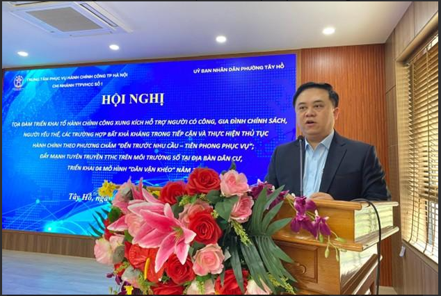 Tây Hồ: Hội nghị triển khai Tổ hành chính công xung kích hỗ trợ người có công, người yếu thế tiếp cận và thực hiện thủ tục hành chính- Ảnh 2.